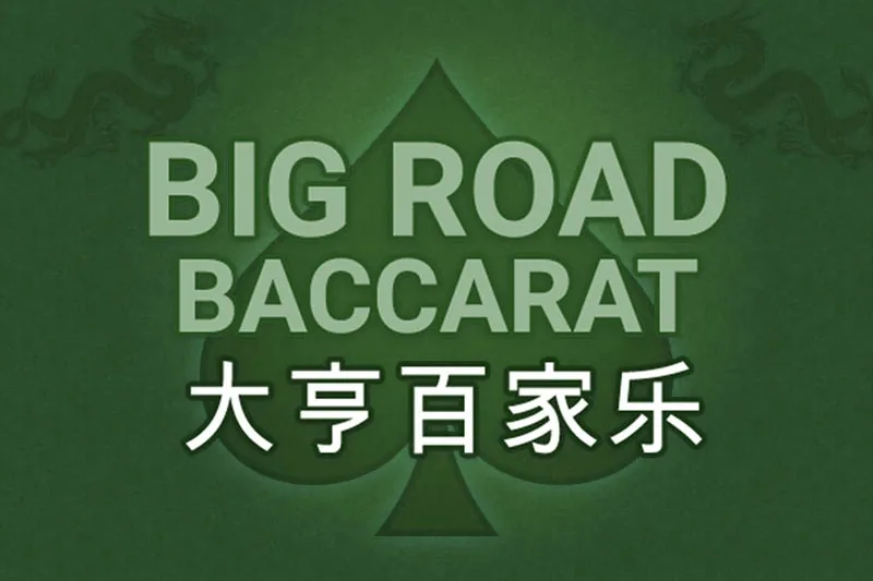 Big Road Baccarat